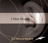 Dox Memorial Big Band - I Hear Music